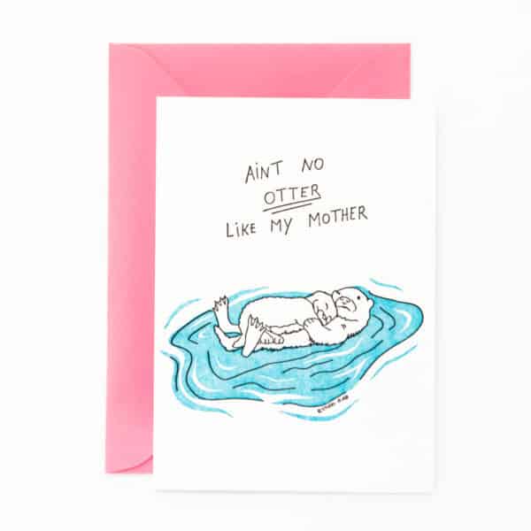 D45 ‘ain’t no otter like my mother’ x6