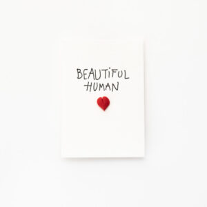 PIN 030 ‘beautiful human’ x6