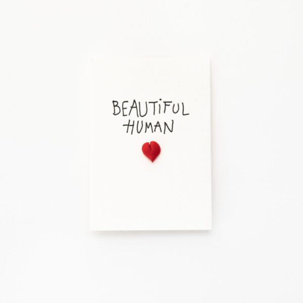 PIN 030 ‘beautiful human’ x6